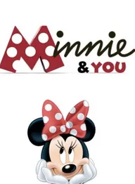 Minnie & You