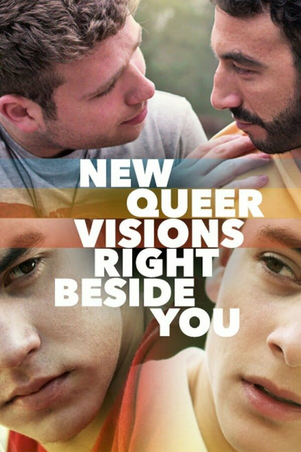 Постер фильма New Queer Visions: Right Beside You