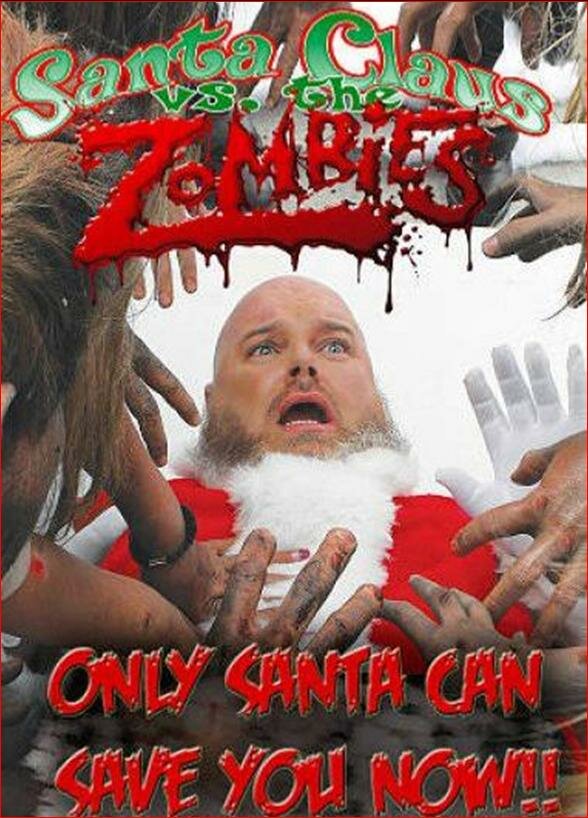 Постер фильма Santa Claus Versus the Zombies