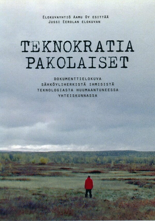 Постер фильма Teknokratiapakolaiset