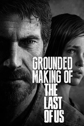 Постер фильма Создание игры «The Last of Us»