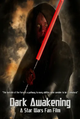 Постер Dark Awakening: A Star Wars Fan Film (2015)