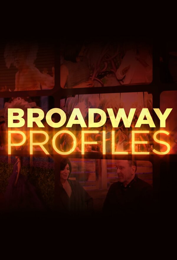 Постер сериала Broadway Profiles with Tamsen Fadal