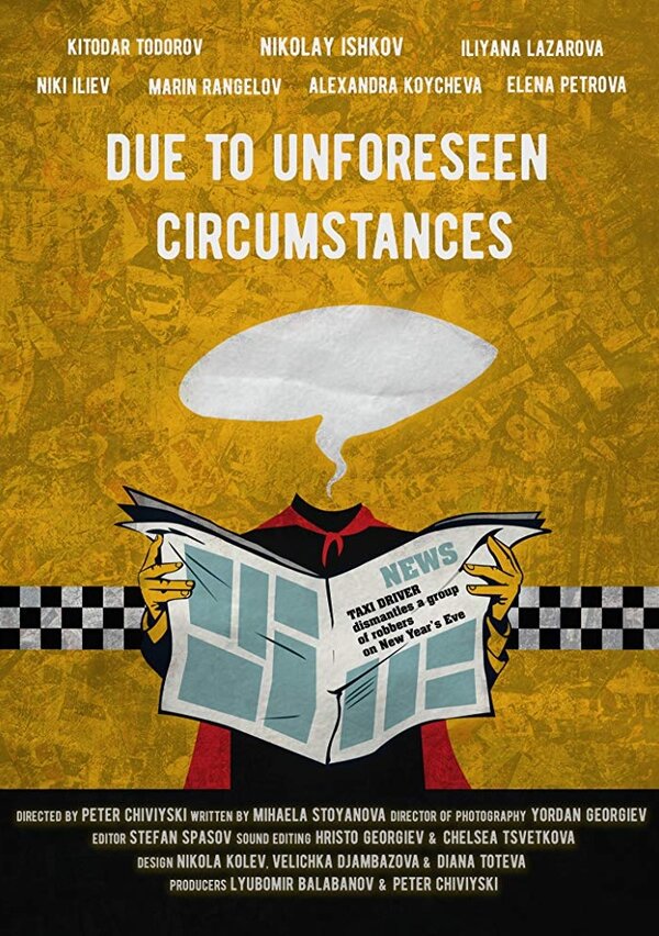 Постер фильма Due to Unforeseen Circumstances