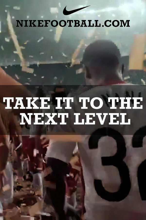 Постер фильма Nike: Take It to the Next Level