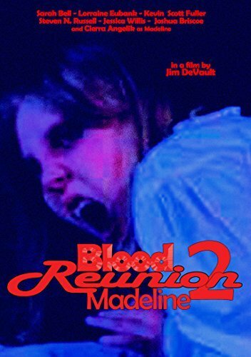 Постер фильма Blood Reunion 2: Madeline