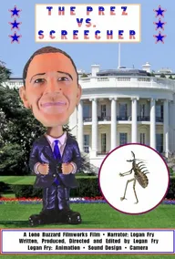 The Prez vs. Screecher