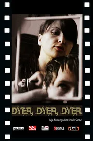 Dyer, Dyer, Dyer