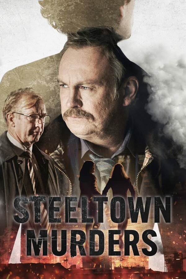 Постер сериала Steeltown Murders