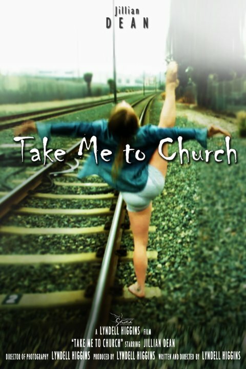 Постер фильма Take Me to Church