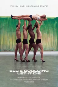 Ellie Goulding: Let It Die