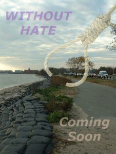 Постер фильма Without Hate