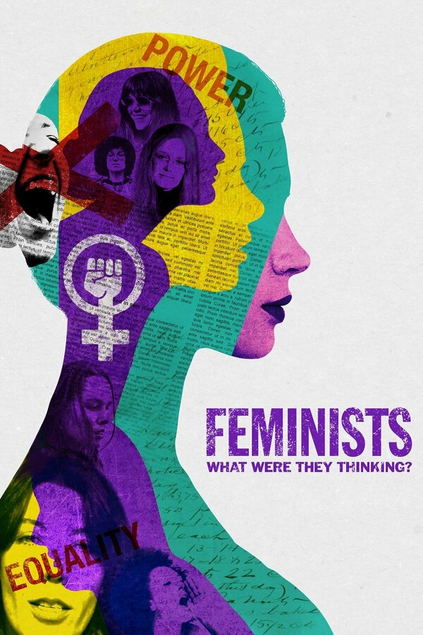Постер фильма Feminists: What Were They Thinking?