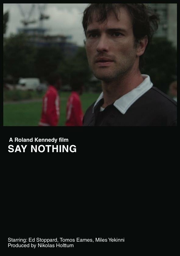 Постер фильма Say Nothing