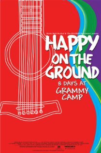 Постер фильма Happy on the Ground: 8 Days at Grammy Camp