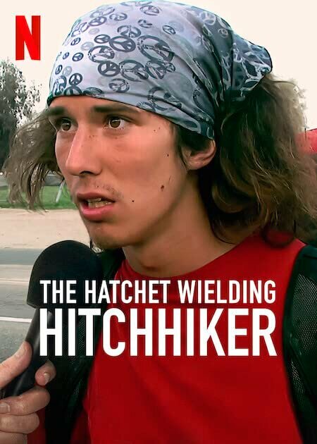 Постер фильма The Hatchet Wielding Hitchhiker