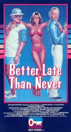 Постер фильма Better Late Than Never