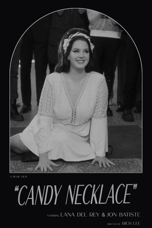 Постер фильма Lana Del Rey Feat Jon Batiste: Candy Necklace