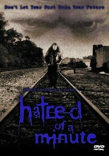Постер фильма Hatred of a Minute
