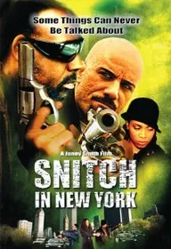 Snitch in New York