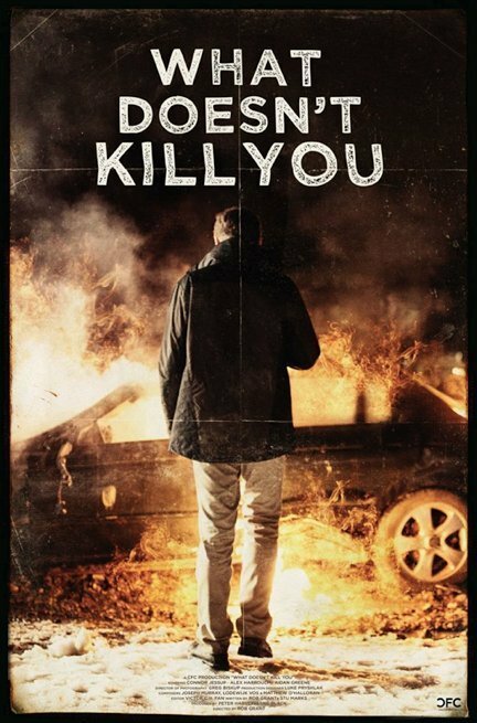 Постер фильма What Doesn't Kill You
