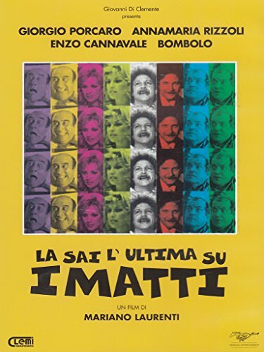 Постер фильма La sai l'ultima sui matti?