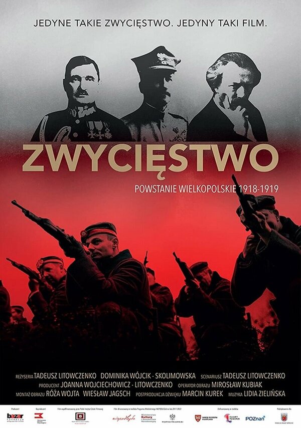 Постер фильма Zwyciestwo. Powstanie Wielkopolskie 1918-1919