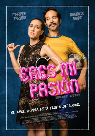 Постер Eres mi pasión (2018)