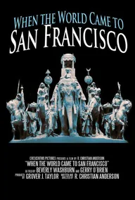 When the World Came to San Francisco