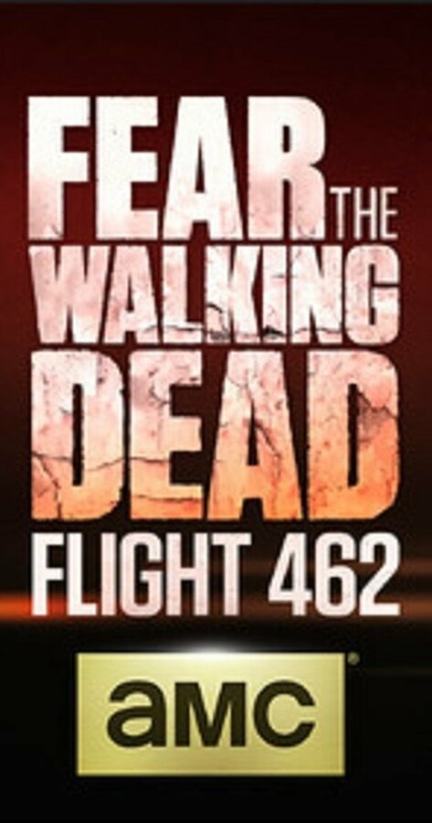 Постер сериала Fear the Walking Dead: Flight 462