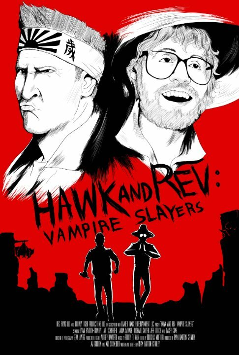 Постер фильма Hawk and Rev: Vampire Slayers