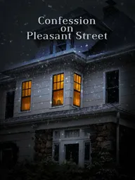 Confession on Pleasant Street