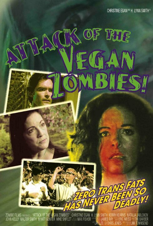 Постер фильма Attack of the Vegan Zombies!