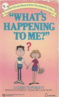 What's Happening to Me?