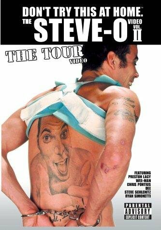 Постер фильма The Steve-O Video: Vol. II - The Tour Video