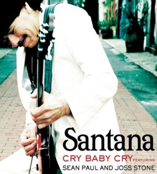 Постер фильма Santana Feat. Sean Paul, Joss Stone: Cry Baby Cry