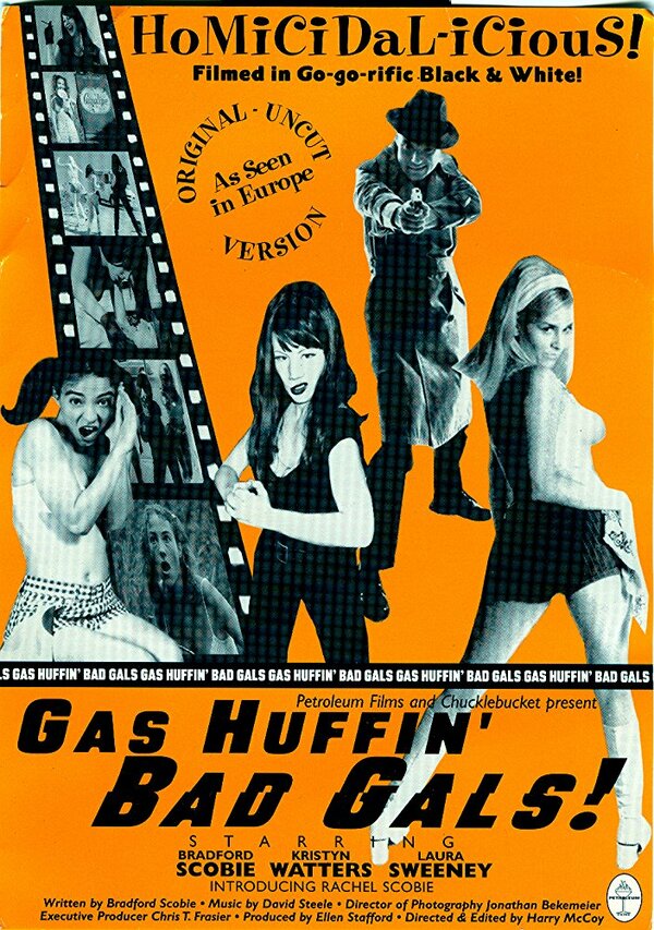 Постер фильма Gas Huffin' Bad Gals!