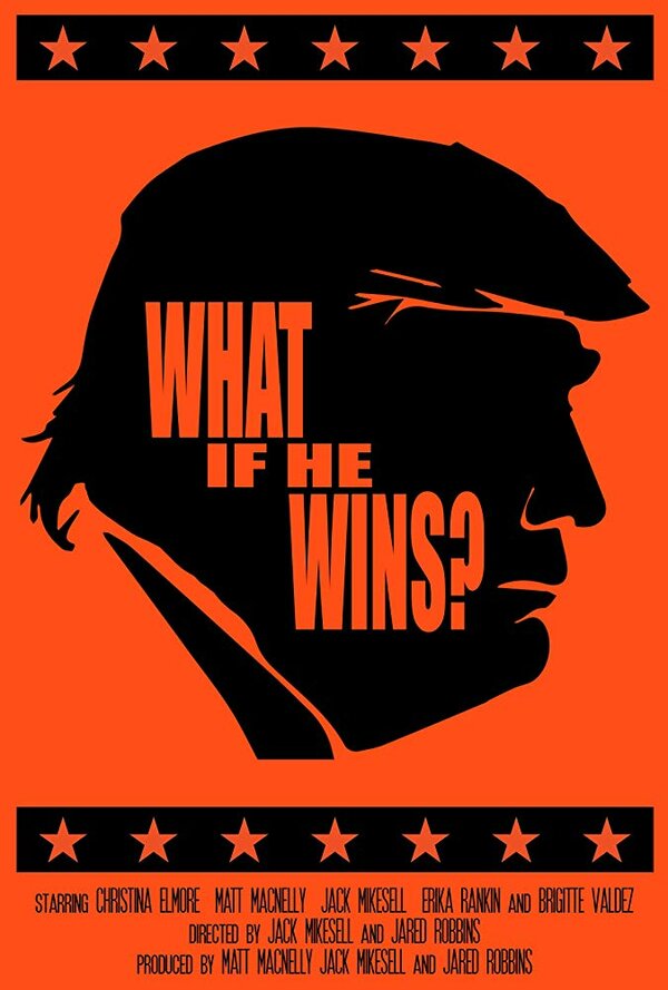 Постер фильма What If He Wins