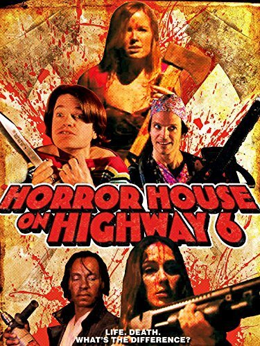 Постер фильма Horror House on Highway 6