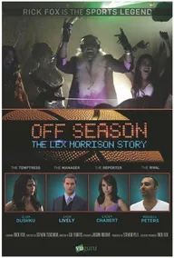Off Season: The Lex Morrison Story