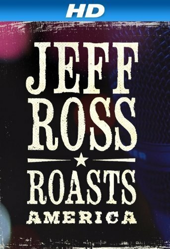 Постер фильма Jeff Ross Roasts America