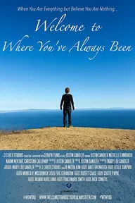 Welcome to Where You've Always Been