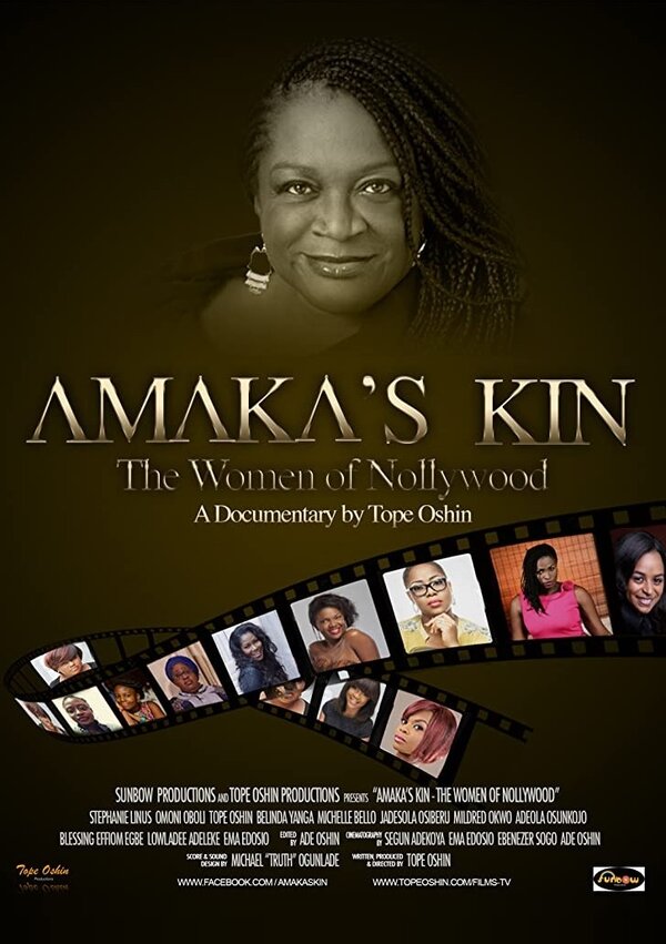 Постер фильма Amaka's Kin: The Women of Nollywood