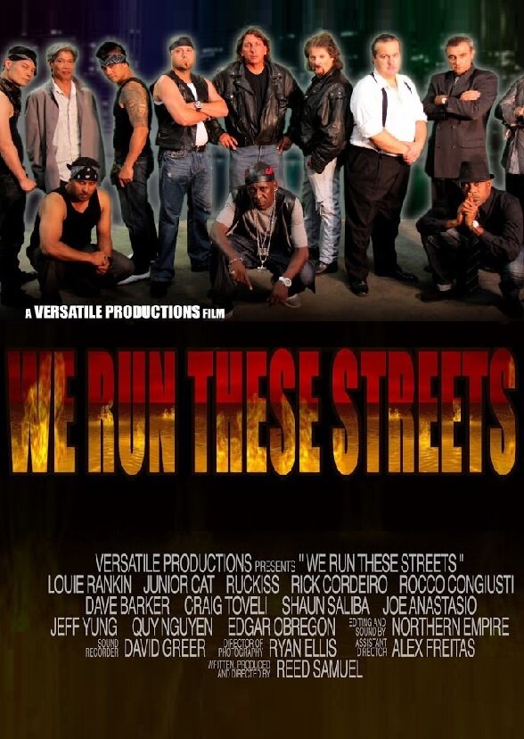 Постер фильма We Run These Streets