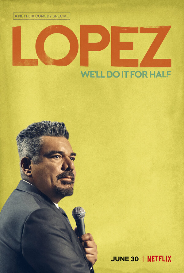 Постер фильма George Lopez: We'll Do It for Half