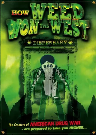 Постер How Weed Won the West (2010)