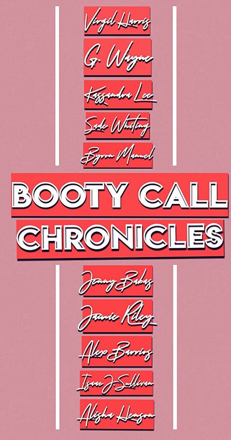 Постер сериала Booty Call Chronicles