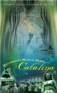 Постер фильма Hollywood's Magical Island: Catalina