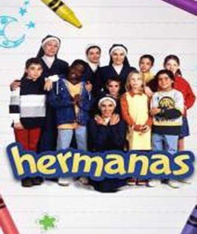 Постер сериала Hermanas