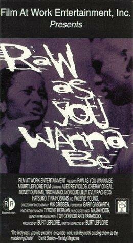 Постер фильма Raw As You Wanna Be